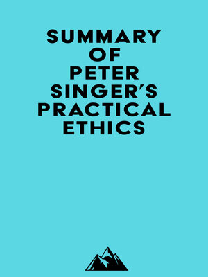 cover image of Summary of Peter Singer's Practical Ethics